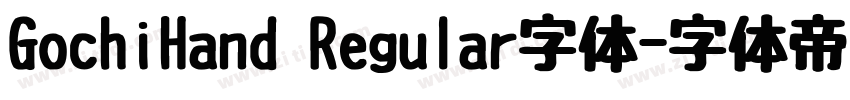 GochiHand Regular字体字体转换